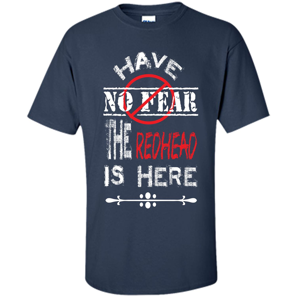 Redhead T-shirt Have No Fear The Redhead Is Here Navy