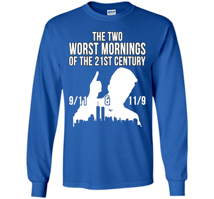 The Two Worst Mornings Of The 21st Century 9/11 And 11/9 T-shirt Royal
