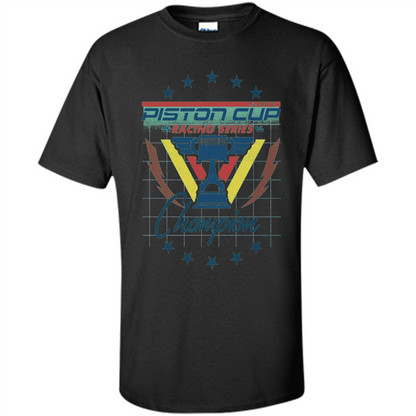 Love Car T-Shirt Piston Cup Racing Series Champion Black