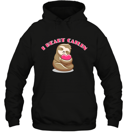 I Heart Cailin Sloth Shirt Hoodie Hoodie Black
