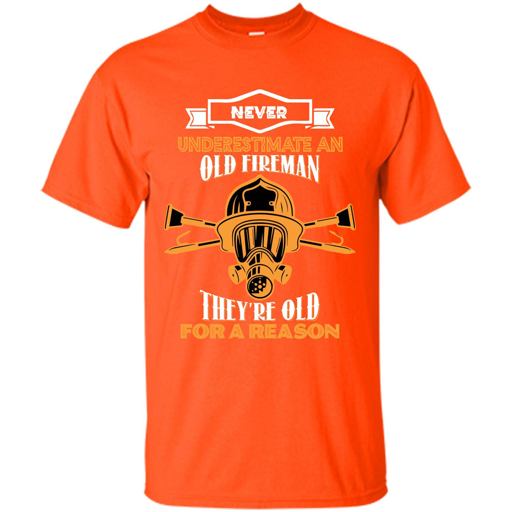 Fireman T-shirt Never Underestimate An Old Fireman Orange