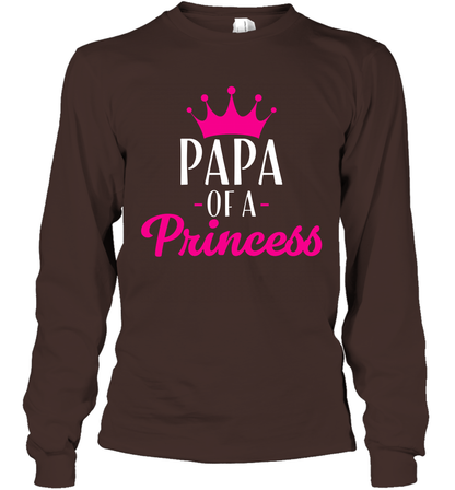 Papa Of A Princess Daddy Father Shirt Long Sleeve T-Shirt Long Sleeve T-Shirt Dark Chocolate