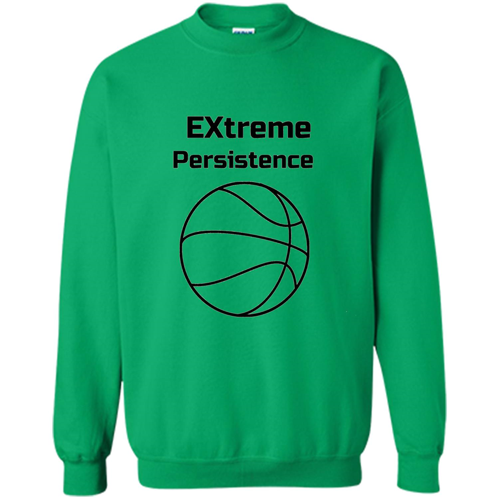 Extreme Persistence Basketball Lover T-shirt