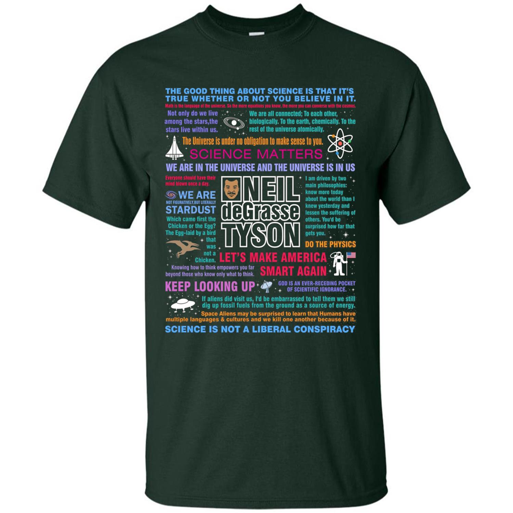 Neil deGrasse Tyson NDT Quotes T-Shirt Let's Make America Smart Again T-shirt Forest Green