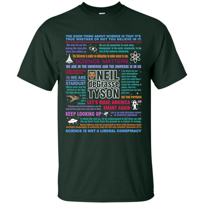 Neil deGrasse Tyson NDT Quotes T-Shirt Let's Make America Smart Again T-shirt Forest Green