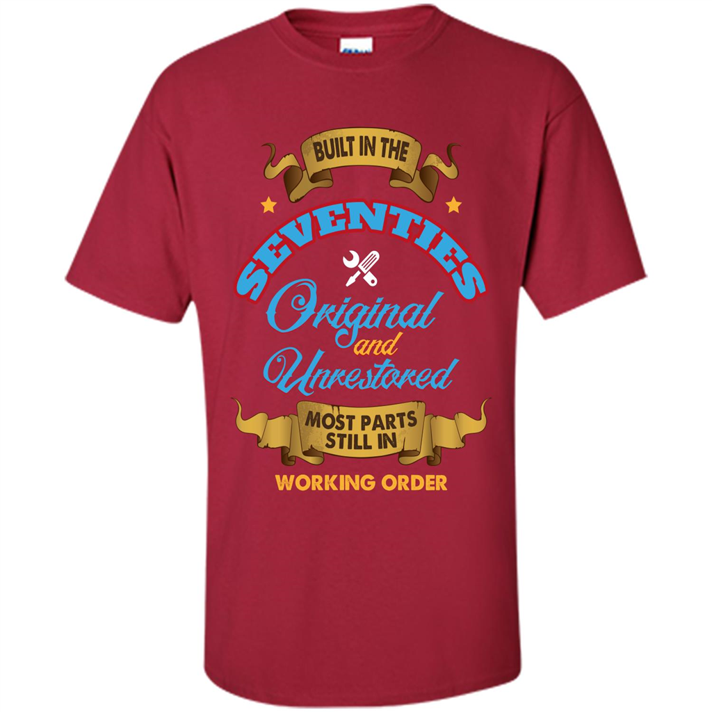 Built in 70s Original and Unrestored Most Parts Still In Working Order T-shirt Cardinal