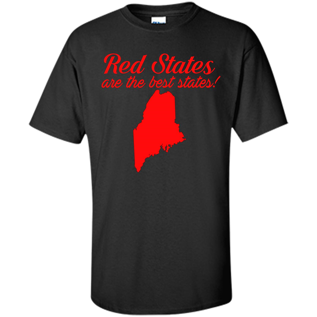 Maine T-Shirt Red States Are The Best States Black