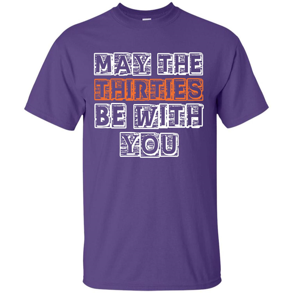 Birthday Gift T-shirt May The Thirties Be With You T-shirt Purple
