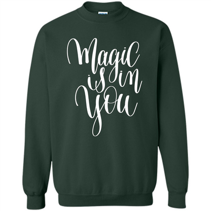 Magic Is In You T-shirt Forest Green