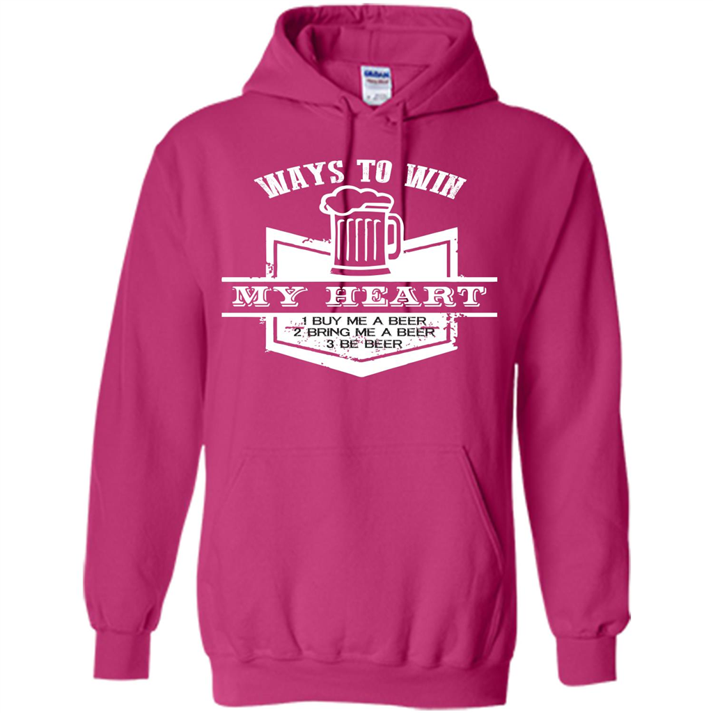 Beer T-shirt Ways To Win My Heart Heliconia