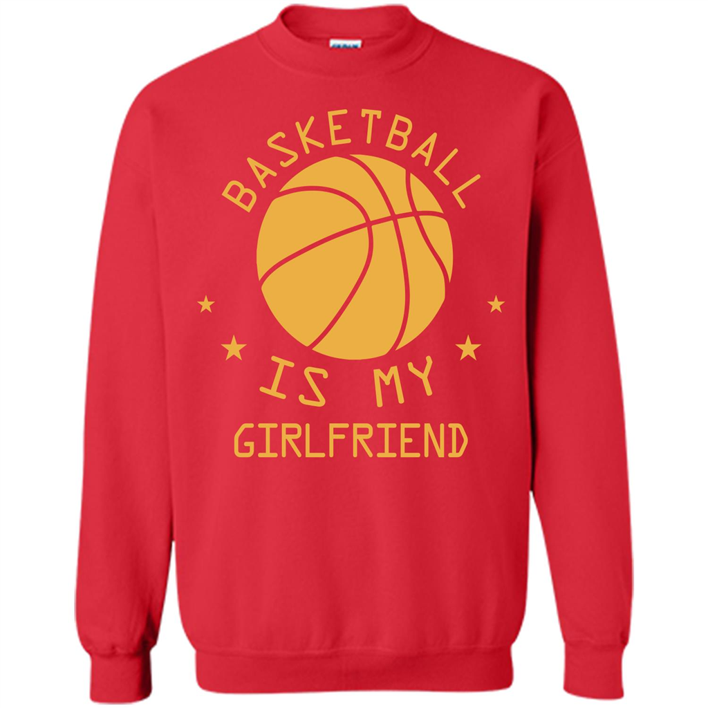 Basketball Lover T-shirt Basketball Is My Girlfriend Red