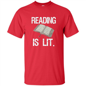 Book Reader T-shirt Reading is Lit T-shirt