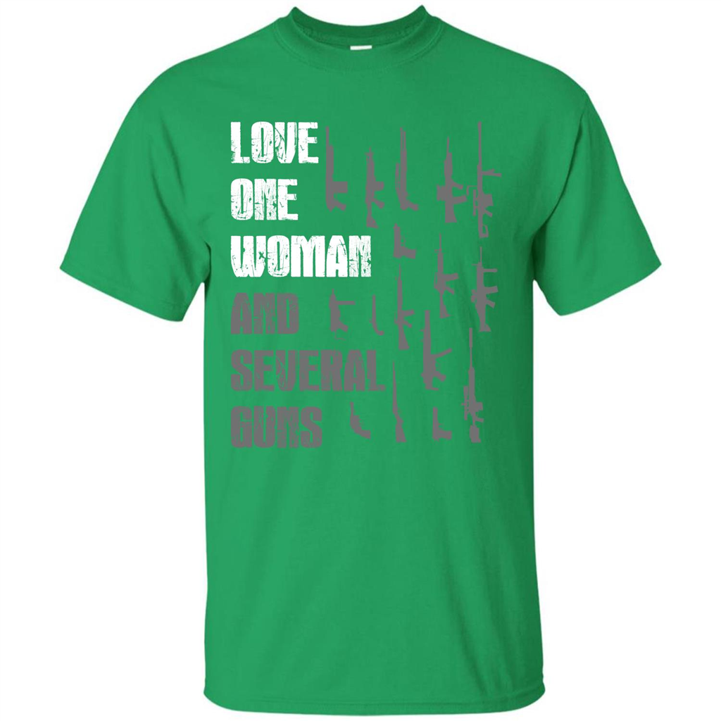 Gun T-shirt Love One Woman And Several Guns T-shirt Irish Green