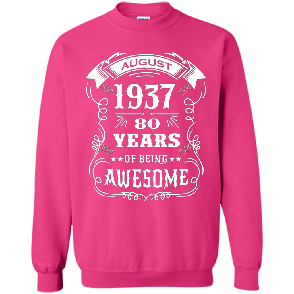 Born in August 1937 80 years of being awesome T-Shirt
