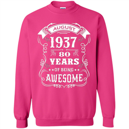 Born in August 1937 80 years of being awesome T-Shirt