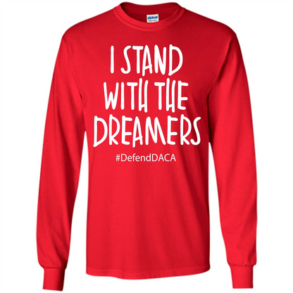 DACA T-shirt I Stand With The Dreamers T-shirt Red