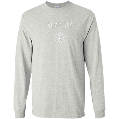 Simplify T-shirt Simplify Your Life Ash