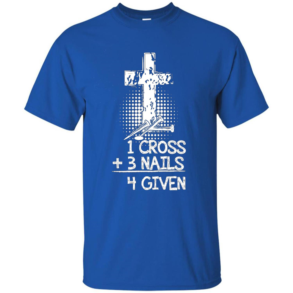 Christian T-shirt 1 Cross 3 Nails 4 Given T-shirt Royal
