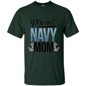 Military. Proud Navy Mom T-shirt