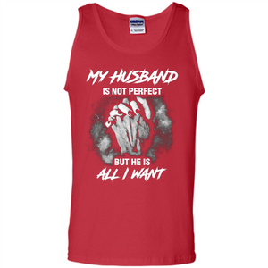 Wife T-shirt My Husband Is Not Perfect But He Is All I Need