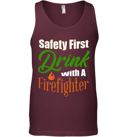 Safety First Drink With A Firefighter Saint Patricks Day Shirt Tank Top Maroon