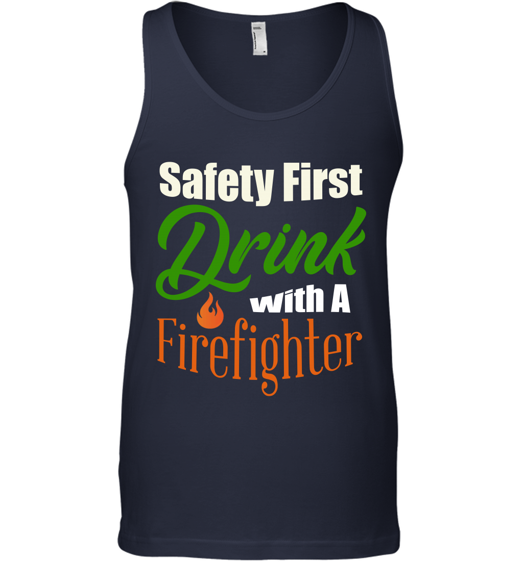 Safety First Drink With A Firefighter Saint Patricks Day Shirt Tank Top Navy