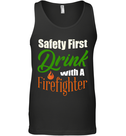 Safety First Drink With A Firefighter Saint Patricks Day Shirt Tank Top Black