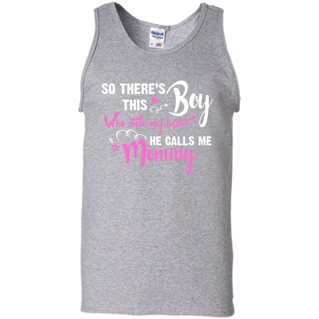 Mommy T-shirt So There's This Boy Who Stole My Heart He Calls Me Mommy Sport Grey