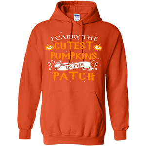 Halloween T-shirt I Carry The Cutest Pumpkins In The Patch T-shirt