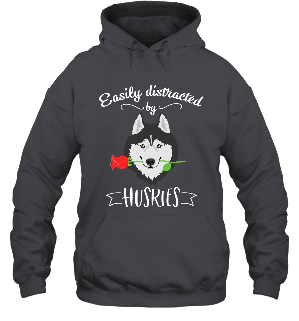 Easily Distracted By Huskies Shirt Hoodie Hoodie Dark Heather