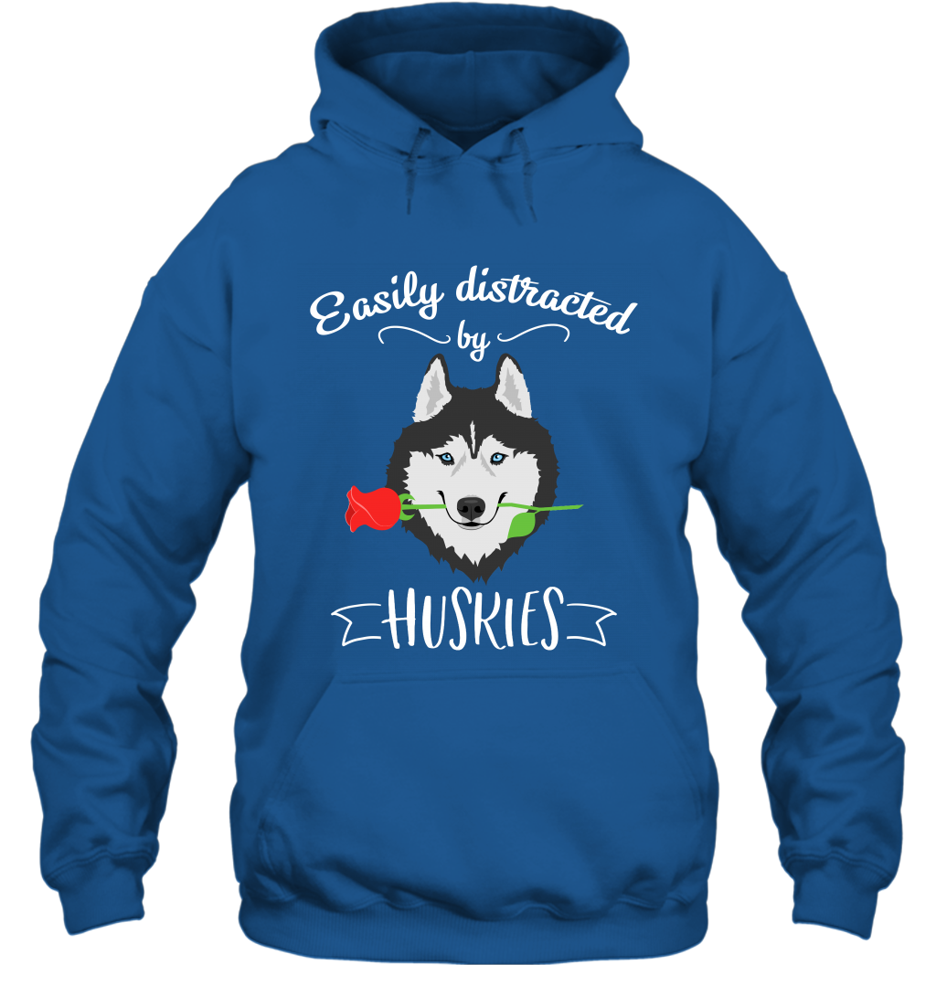 Easily Distracted By Huskies Shirt Hoodie Hoodie Royal