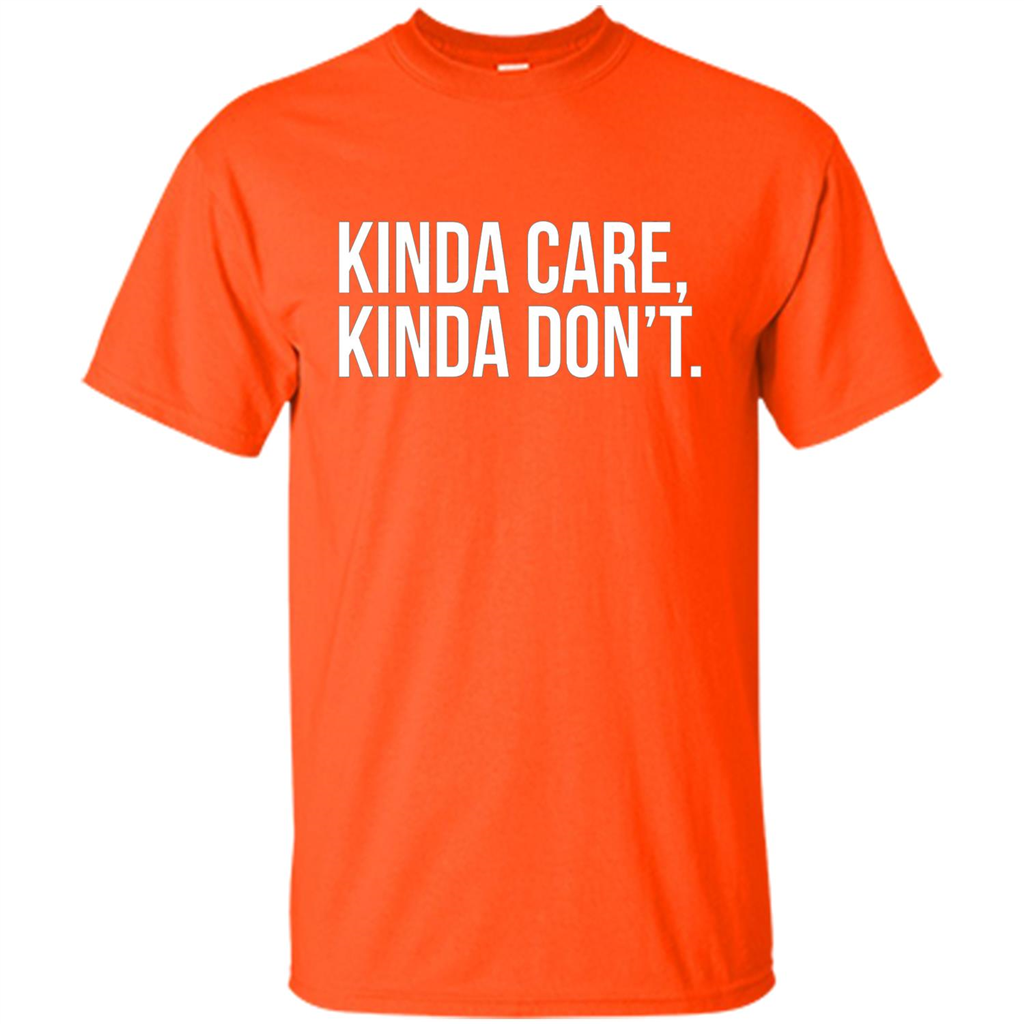 Kinda Care Kinda Don't T-shirt Orange