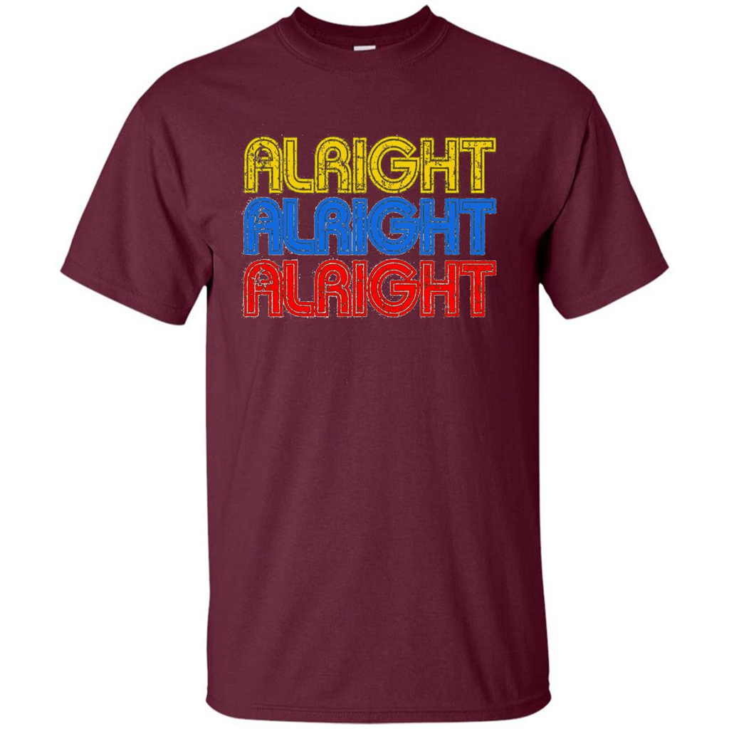Alright Alright Alright T-shirt Maroon