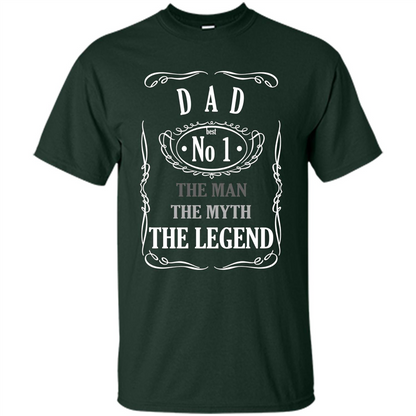 Fathers Day T-shirt Dad No.1 The Man The Myth The Legend Forest Green