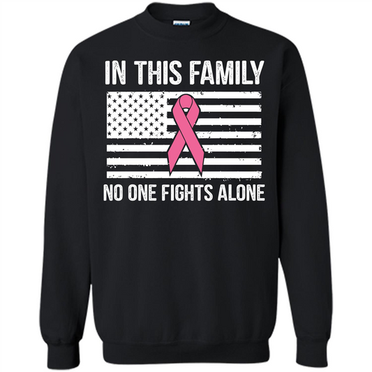 Cancer Awareness T-shirt In This Family No One Fights Alone T-shirt Black