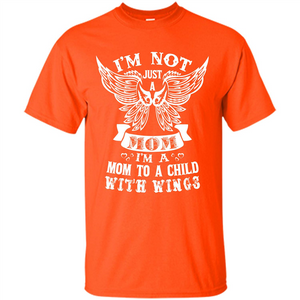 Mommy T-shirt I’m Not Just A Mom T-shirt