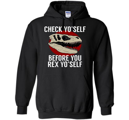 Dinosaur T-shirt Check Yo'Self Before You Rex Yo'Self T-shirt Black