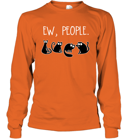 Cats Saying Ew People Cat Lovers Shirt Long Sleeve T-Shirt Orange