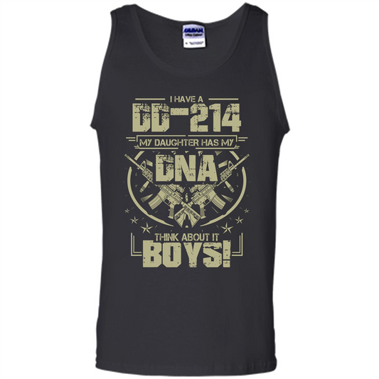 I Have A DD-214 My Daughter Has My DNA Think About It Boys T-shirt Black
