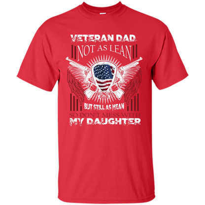 Veteran Dad T-shirt Don't Mess With My Daughter Red