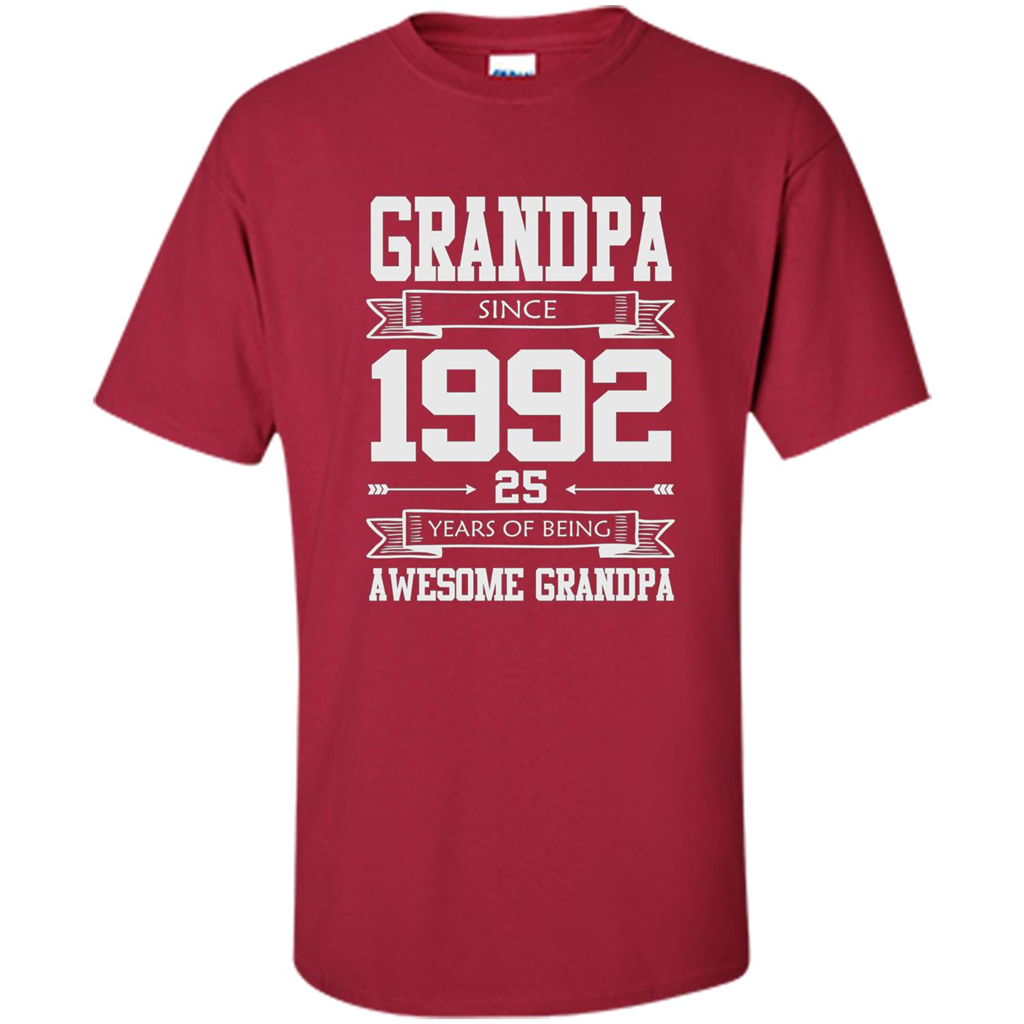 Grandpa Since 1992 - 25 Years Of Being Awesome Grandpa T-Shirt Cardinal