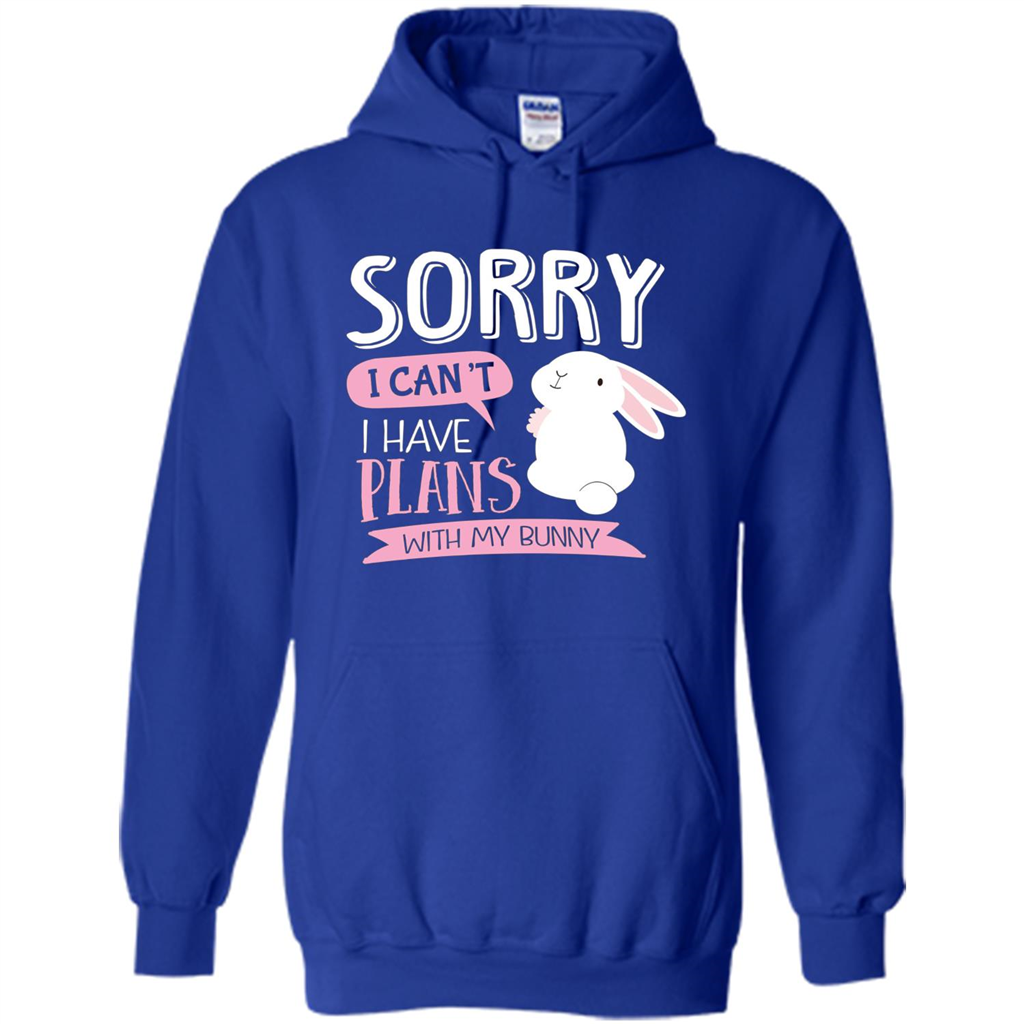 Sorry I Can't I Have Plans With My Bunny T-shirt Royal