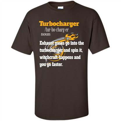 Car Lover T-shirt Turbocharger Exhaust Gases Go Into The Turbocharger Dark Chocolate