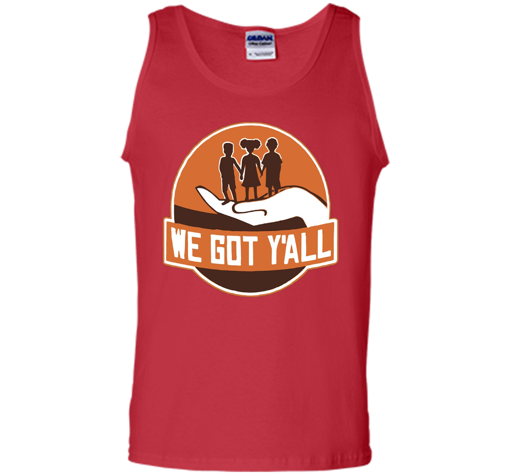 We Got Y'all T-shirt
