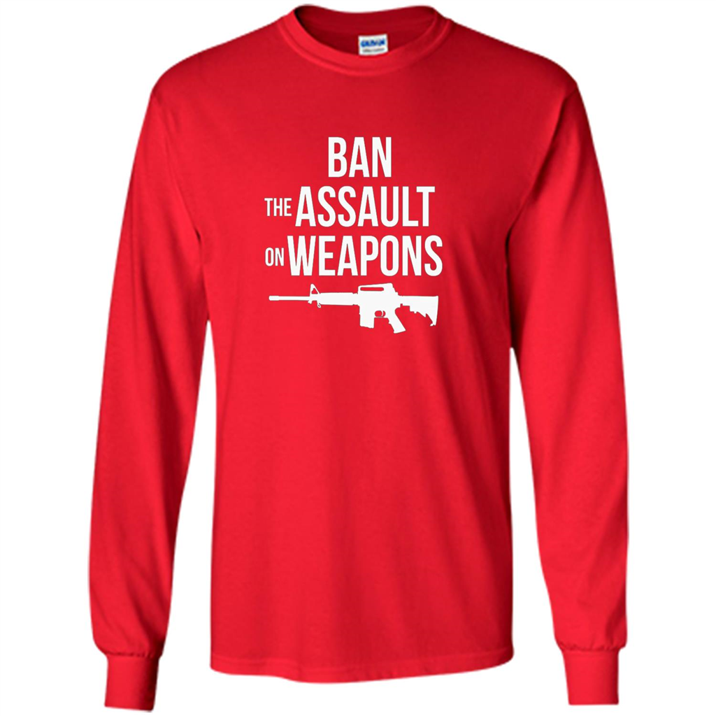 Ban The Assault On Weapons T-shirt
