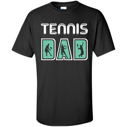 Tennis Lover T-shirt Tennis Dad Black