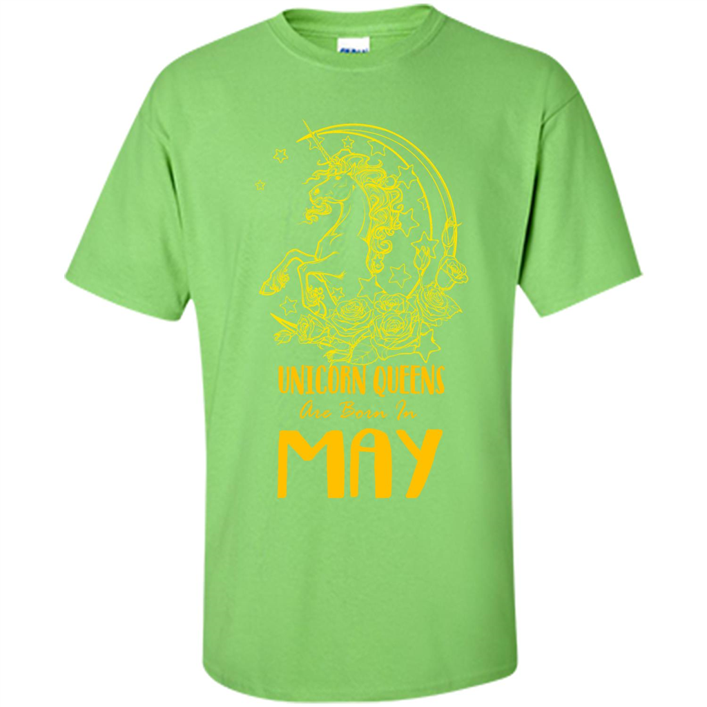 May Unicorn T-shirt Unicorn Queens Are Born In May Lime