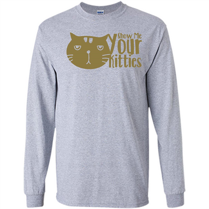 Cat Lover T-shirt Show Me Your Kitties Sport Grey