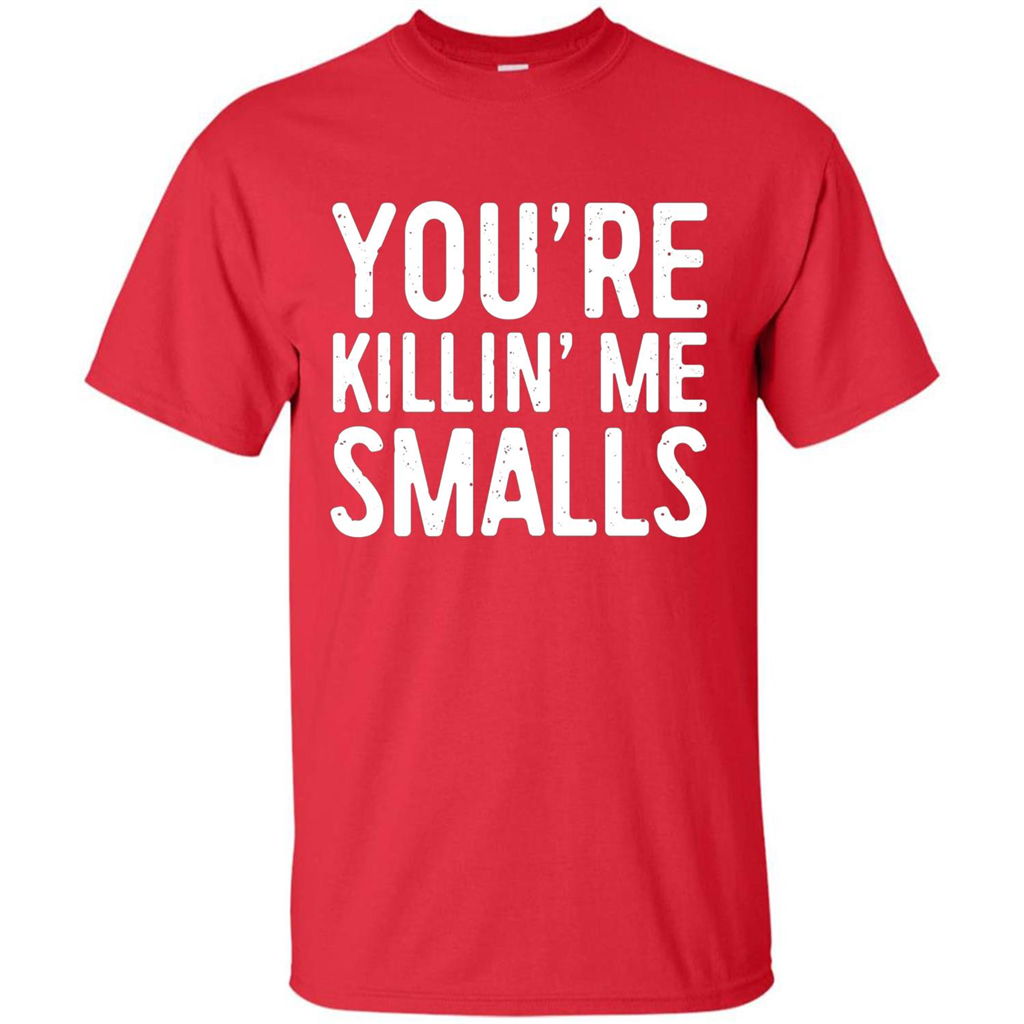 You're Killing Me Smalls T-shirt Funny Baseball Gift T-shirt Red