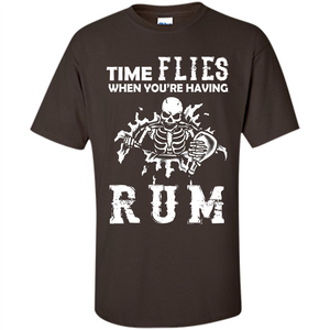 Rum T-shirt Time Flies When You're Having Rum